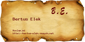 Bertus Elek névjegykártya